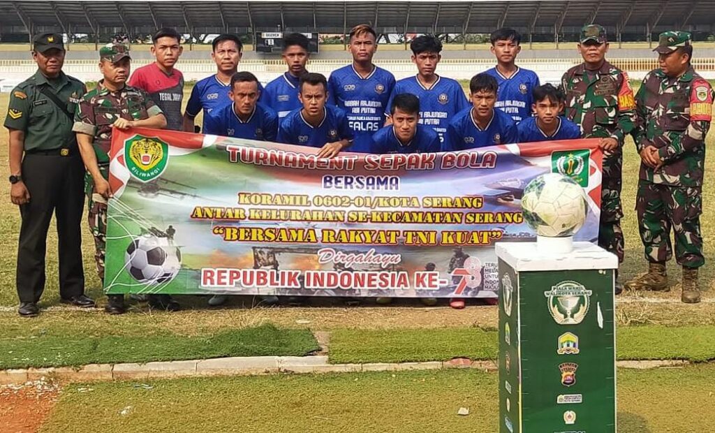 Koramil 0602-01/Kota Serang Gelar Turnamen Mini Soccer Meriahkan HUT RI Ke 78