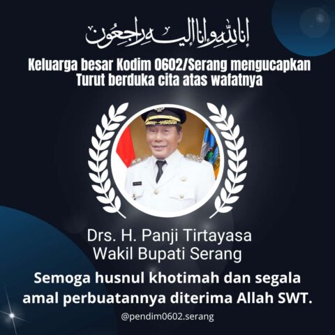 Wakil Bupati Serang Tutup Usia, Dandim 0602/Serang Ucapkan Belasungkawa