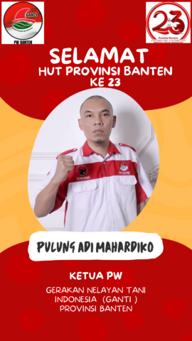 PW Gerakan Nelayan  Tani Indonesia Provinsi Banten Mengucapkan Selamat HUT Provinsi Banten ke 23