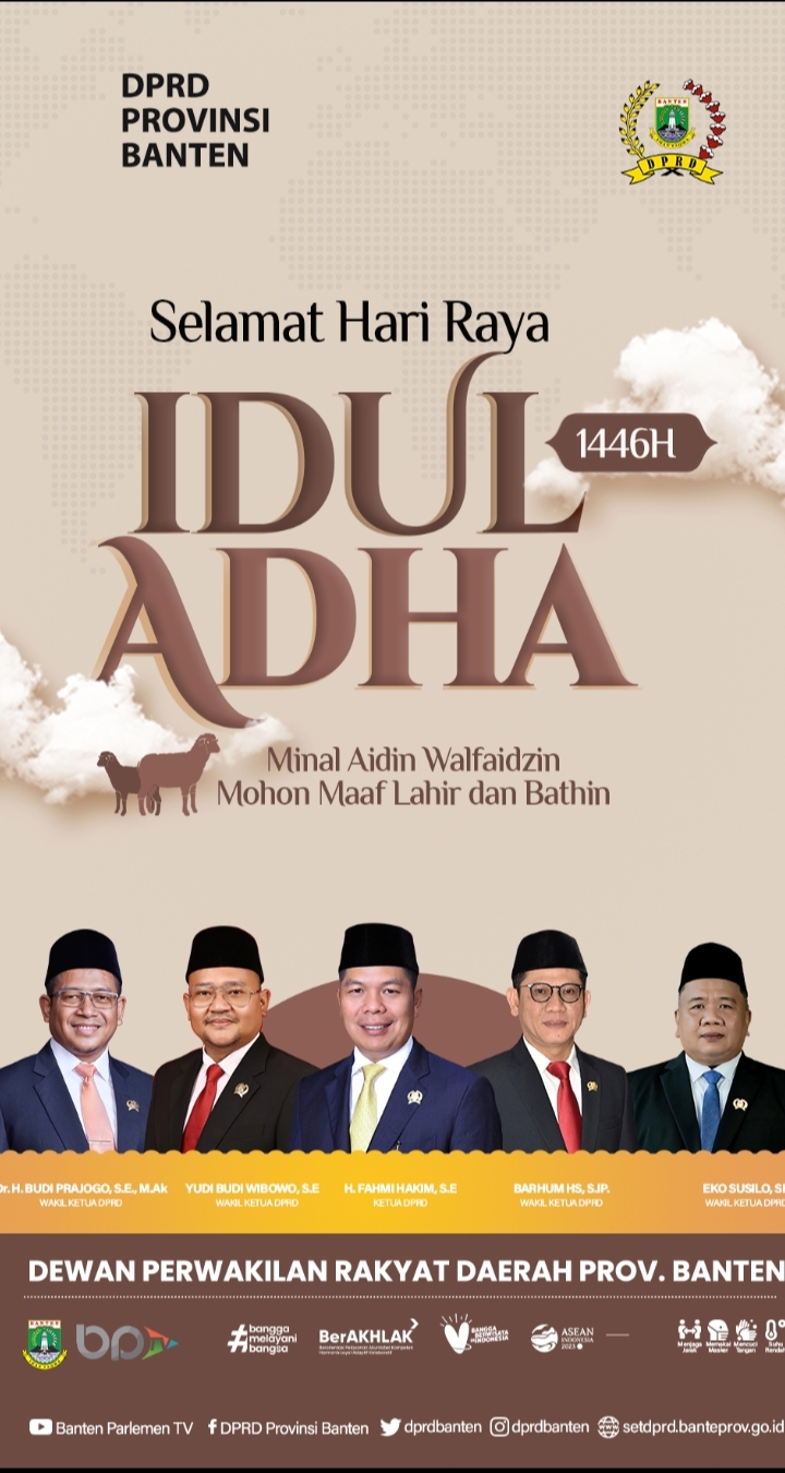 Pimpinan Beserta Staff DPRD Provinsi Banten Mengucapkan Selamat Hari Raya Idul Adha 1446 H