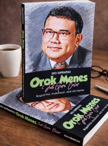 Segera Terbit: “Orok Menes Jadi Guru Besar” – Biografi Prof. Andriansyah