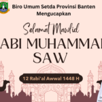 Biro Umum Sekretariat Daerah Provinsi Banten Mengucapkan Selamat Maulid Nabi Muhammad SAW 1448 H